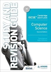 Cambridge IGCSE and O Level Computer Science Study and Revision Guide Second   Edition цена и информация | Книги для подростков  | 220.lv