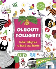 Oluguti Toluguti: Indian Rhymes to Read and Recite цена и информация | Книги для подростков  | 220.lv