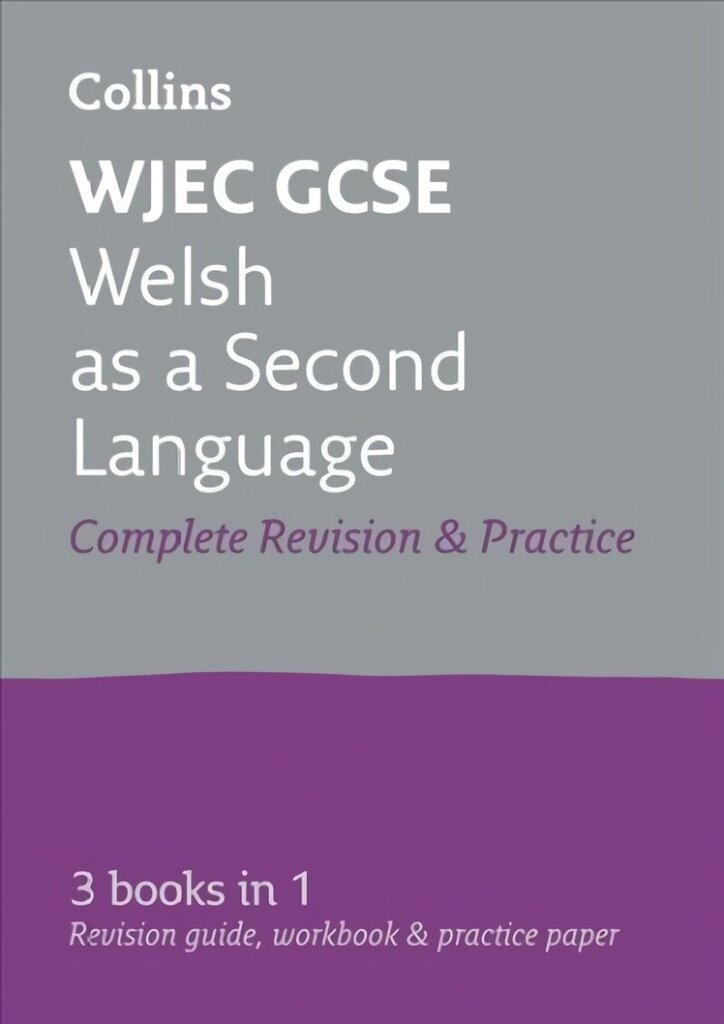 WJEC GCSE Welsh as a Second Language All-in-One Complete Revision and Practice: Ideal for Home Learning, 2022 and 2023 Exams edition цена и информация | Grāmatas pusaudžiem un jauniešiem | 220.lv