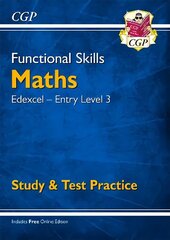 Functional Skills Maths: Edexcel Entry Level 3 - Study & Test Practice cena un informācija | Grāmatas pusaudžiem un jauniešiem | 220.lv