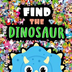 Find The Dinosaur cena un informācija | Grāmatas pusaudžiem un jauniešiem | 220.lv