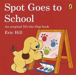 Spot Goes to School 2nd edition цена и информация | Книги для подростков и молодежи | 220.lv