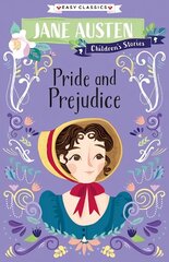 Pride and Prejudice (Easy Classics): Jane Austen Children's Stories (Easy Classics) cena un informācija | Grāmatas pusaudžiem un jauniešiem | 220.lv