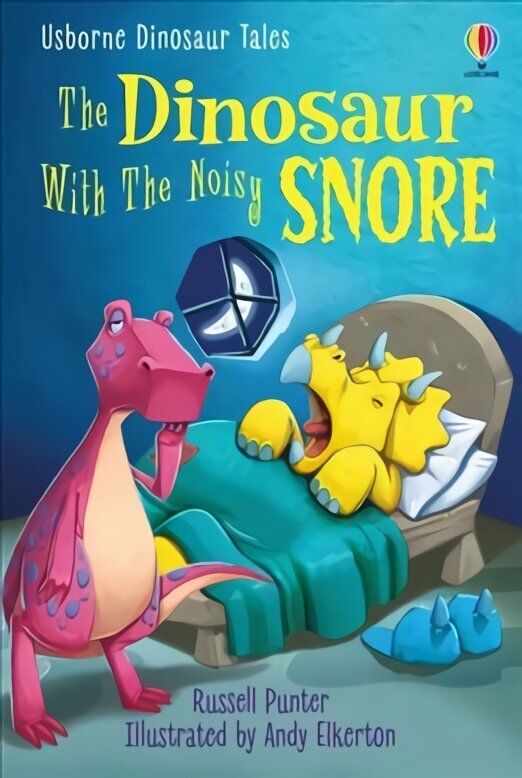 Dinosaur Tales: The Dinosaur With the Noisy Snore UK 2021 cena un informācija | Grāmatas pusaudžiem un jauniešiem | 220.lv