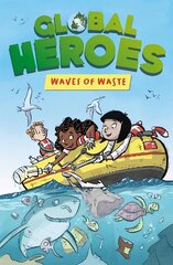 Global Heroes: Waves of Waste cena un informācija | Grāmatas pusaudžiem un jauniešiem | 220.lv