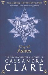 Mortal Instruments 2: City of Ashes: City of Ashes cena un informācija | Grāmatas pusaudžiem un jauniešiem | 220.lv