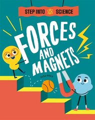 Step Into Science: Forces and Magnets cena un informācija | Grāmatas pusaudžiem un jauniešiem | 220.lv