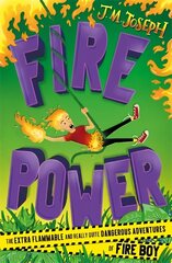 Fire Boy: Fire Power: Book 3 цена и информация | Книги для подростков и молодежи | 220.lv