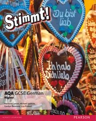 Stimmt! AQA GCSE German Higher Student Book, Higher, Stimmt! AQA GCSE German Higher Student Book цена и информация | Книги для подростков и молодежи | 220.lv