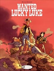Lucky Luke By... Bonhomme: Wanted: Lucky Luke: Wanted: Lucky Luke cena un informācija | Grāmatas pusaudžiem un jauniešiem | 220.lv