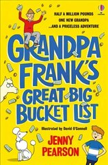 Grandpa Frank's Great Big Bucket List цена и информация | Книги для подростков и молодежи | 220.lv