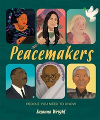 People You Need To Know: Peacemakers цена и информация | Книги для подростков и молодежи | 220.lv