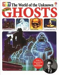 World of the Unknown: Ghosts New edition cena un informācija | Grāmatas pusaudžiem un jauniešiem | 220.lv