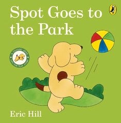 Spot Goes to the Park цена и информация | Книги для подростков и молодежи | 220.lv