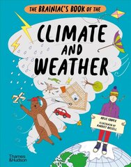 Brainiac's Book of the Climate and Weather cena un informācija | Grāmatas pusaudžiem un jauniešiem | 220.lv