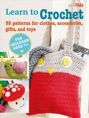 Children's Learn to Crochet Book: 35 Patterns for Clothes, Accessories, Gifts and Toys UK edition cena un informācija | Grāmatas pusaudžiem un jauniešiem | 220.lv