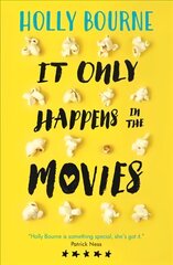 It Only Happens in the Movies cena un informācija | Grāmatas pusaudžiem un jauniešiem | 220.lv