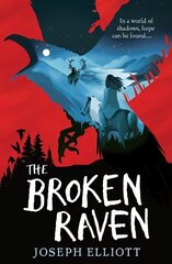 Broken Raven (Shadow Skye, Book Two): (Shadow Skye, Book Two) cena un informācija | Grāmatas pusaudžiem un jauniešiem | 220.lv