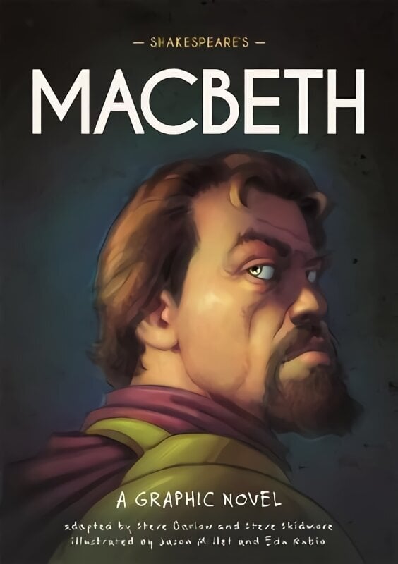 Classics in Graphics: Shakespeare's Macbeth: A Graphic Novel цена и информация | Grāmatas pusaudžiem un jauniešiem | 220.lv