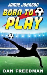 Jamie Johnson: Born to Play цена и информация | Книги для подростков  | 220.lv