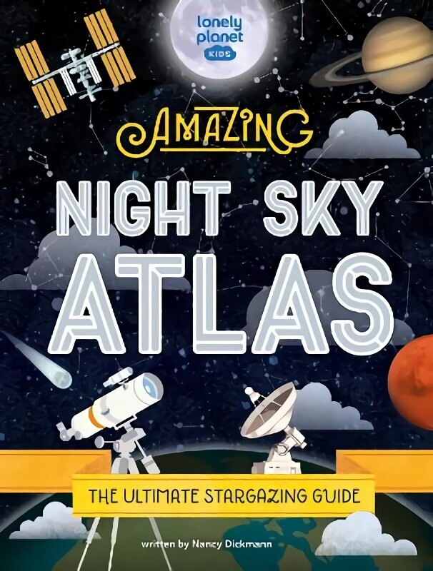 Amazing Night Sky Atlas cena un informācija | Grāmatas pusaudžiem un jauniešiem | 220.lv