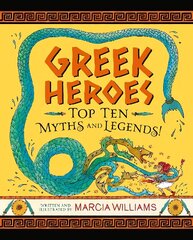 Greek Heroes: Top Ten Myths and Legends! cena un informācija | Grāmatas pusaudžiem un jauniešiem | 220.lv