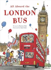 All Aboard the London Bus cena un informācija | Grāmatas pusaudžiem un jauniešiem | 220.lv