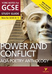 Power and Conflict AQA Anthology STUDY GUIDE: York Notes for GCSE (9-1): - everything you need to catch up, study and prepare for 2022 and 2023 assessments and exams 2nd edition cena un informācija | Grāmatas pusaudžiem un jauniešiem | 220.lv