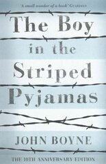Boy in the Striped Pyjamas: re-issue cena un informācija | Grāmatas pusaudžiem un jauniešiem | 220.lv