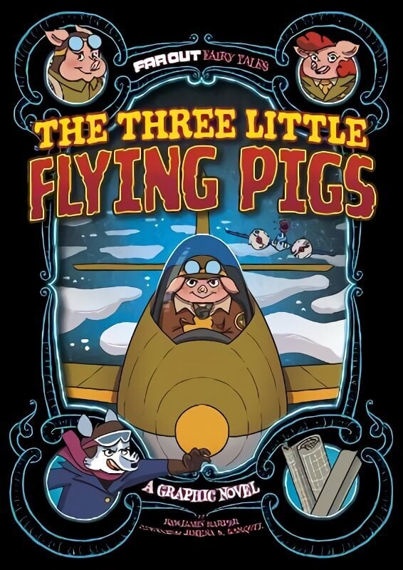 Three Little Flying Pigs: A Graphic Novel цена и информация | Grāmatas pusaudžiem un jauniešiem | 220.lv