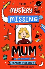 Mystery of the Missing Mum цена и информация | Книги для подростков и молодежи | 220.lv