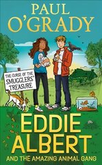 Eddie Albert and the Amazing Animal Gang: The Curse of the Smugglers' Treasure цена и информация | Книги для подростков и молодежи | 220.lv