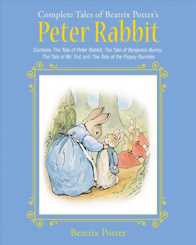 Complete Tales of Beatrix Potter's Peter Rabbit: Contains The Tale of Peter Rabbit, The Tale of Benjamin Bunny, The Tale of Mr. Tod, and The Tale of the Flopsy Bunnies цена и информация | Grāmatas pusaudžiem un jauniešiem | 220.lv