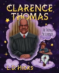 Clarence Thomas: The Things He Learned цена и информация | Книги для подростков  | 220.lv