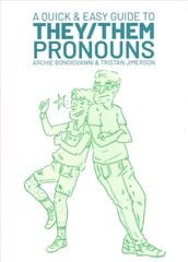 Quick & Easy Guide to They/Them Pronouns: Friends & Family Bundle cena un informācija | Grāmatas pusaudžiem un jauniešiem | 220.lv