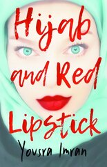 Hijab and Red Lipstick цена и информация | Книги для подростков и молодежи | 220.lv