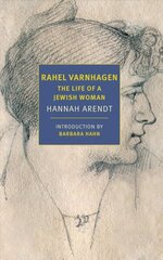 Rahel Varnhagen: The Life of a Jewish Woman цена и информация | Биографии, автобиогафии, мемуары | 220.lv