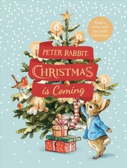 Peter Rabbit: Christmas is Coming: A Christmas Countdown Book цена и информация | Книги для малышей | 220.lv