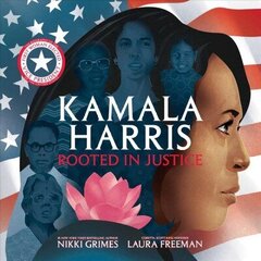 Kamala Harris: Rooted in Justice cena un informācija | Grāmatas mazuļiem | 220.lv