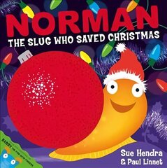 Norman the Slug Who Saved Christmas cena un informācija | Grāmatas mazuļiem | 220.lv