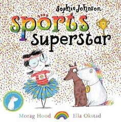 Sophie Johnson: Sports Superstar цена и информация | Книги для малышей | 220.lv