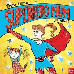 Superhero Mum цена и информация | Книги для малышей | 220.lv