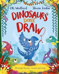 Dinosaurs Don't Draw Illustrated edition цена и информация | Книги для малышей | 220.lv