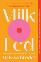 Milk Fed cena un informācija | Fantāzija, fantastikas grāmatas | 220.lv