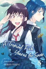Tropical Fish Yearns for Snow, Vol. 5 цена и информация | Фантастика, фэнтези | 220.lv