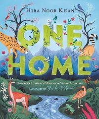 One Home: Eighteen Stories of Hope from Young Activists цена и информация | Книги для подростков и молодежи | 220.lv