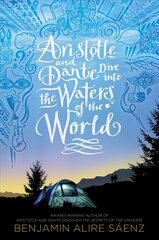 Aristotle and Dante Dive Into the Waters of the World цена и информация | Книги для подростков  | 220.lv