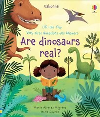 Very First Questions and Answers Are Dinosaurs Real?: Are Dinosaurs Real? cena un informācija | Grāmatas pusaudžiem un jauniešiem | 220.lv
