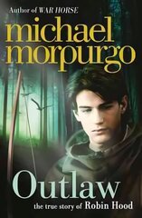 Outlaw: The Story of Robin Hood ePub edition цена и информация | Книги для подростков и молодежи | 220.lv