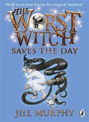 Worst Witch Saves the Day REISSUE cena un informācija | Grāmatas pusaudžiem un jauniešiem | 220.lv